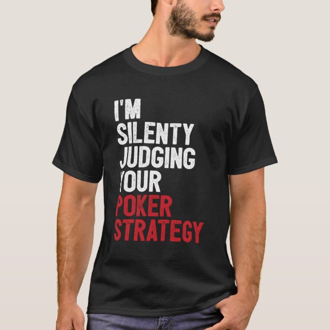 Ess Spades jag håller tyst på att bedöma din poker T Shirt (Framsida)