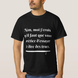 essayer de dire des trucs (blanc) t shirt