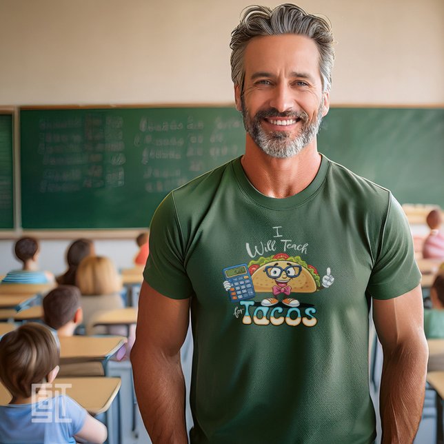 Essential I will Teach for Tacos Math Teacher Male T Shirt (Skapare uppladdad)