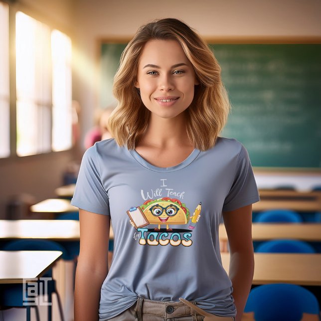 Essential I will Teach for Tacos  Teacher Female T Shirt (Skapare uppladdad)