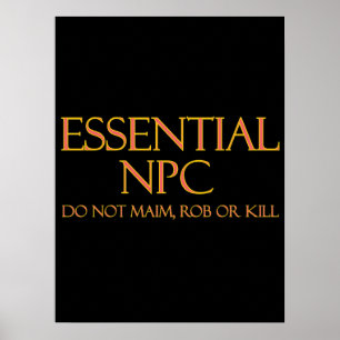 Essential NPC Maim inte Rob eller Döda Funny RPG Poster