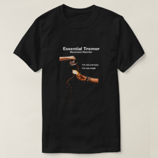 Essential Tremor T Shirt