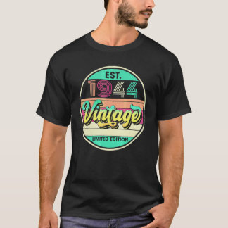 Est 1944 Årgång 1944 Begränsad Upplaga 78-årsdag T Shirt