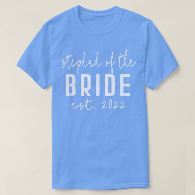 Est 2022 Stepdad of the Bride Bachelor Wedding Dau T Shirt (Design framsida)