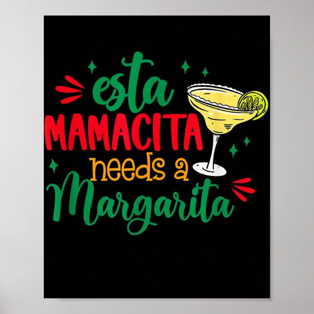 Esta Mamacita Needs A Margarita Mexican Mamma Cinc Poster (Framsidan)