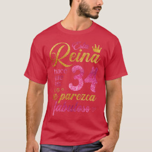 Esta Reina hace que los 34 se parezca fabuloso T Shirt