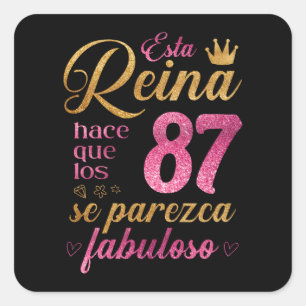 Esta Reina hace que los 87 se parezca fabuloso Fyrkantigt Klistermärke