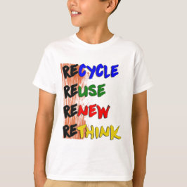 Estampa Recicle reutilize renove repense T Shirt