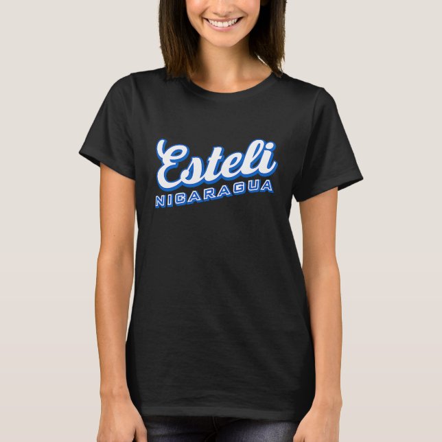 Esteli Nicaragua T Shirt (Framsida)