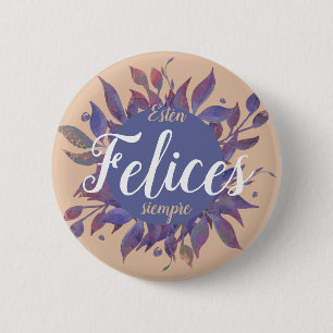 Estén felices siempre knapp