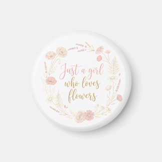 Estetisk Bara en Tjej Som Älskar Blommor Magnet