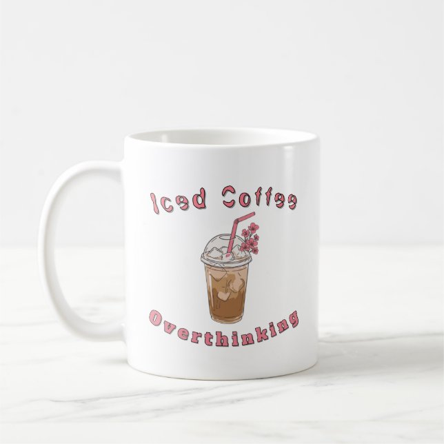 Estetisk Iced Coffee Overthinking Kaffe Mugg (Vänster)