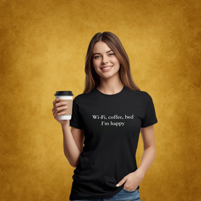 estetisk outfit-citat Wi-Fi, kaffe, säng – lycklig T Shirt (Skapare uppladdad)