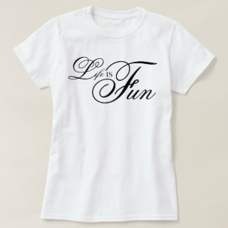 estetiskt skript Livet är kul cool bekräftelse T Shirt