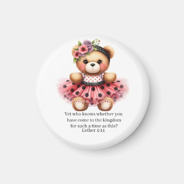 Esther 4:14 Girly Bear Magnet (Framsidan)