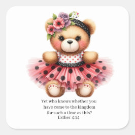 Esther 4:14 Girly Bear Stickers Fyrkantigt Klistermärke
