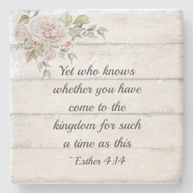 Esther 4:14.. Kom till kungadömet för en sådan tid Stenunderlägg (Framsidan)