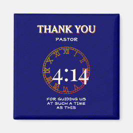 ESTHER 4:14 Tack för pastorbedömning Magnet