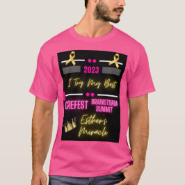 Esthers Miracle 2023 CureFest & Brainstorm-toppmöt T Shirt