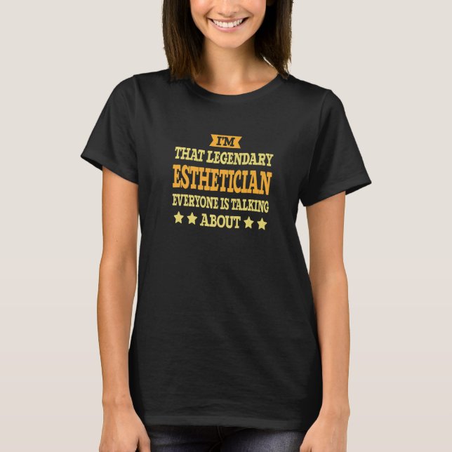 Esthetician Job Title Employee Funny Worker Esthet T Shirt (Framsida)