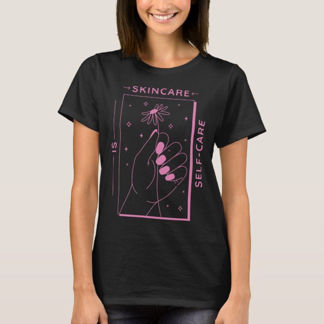 Esthetician Skincare är självvårdande mullhudie T Shirt (Framsida)