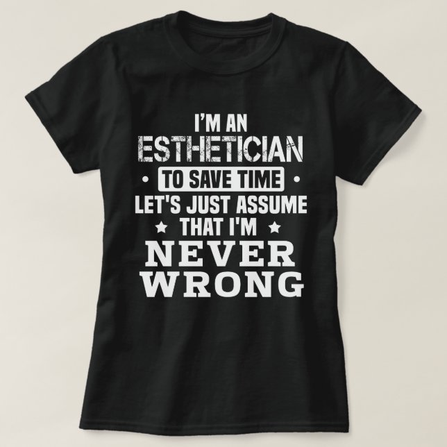 Esthetician T Shirt (Design framsida)