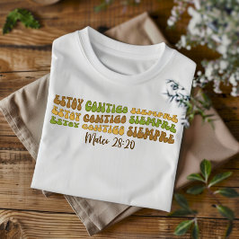 Estoy Contigo Siempre Distress Christian Spanska T Shirt