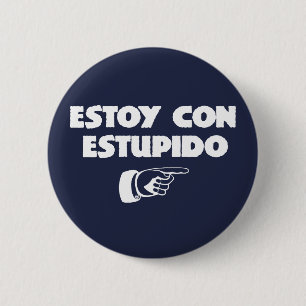 Estoy lurar Estupido. Knapp