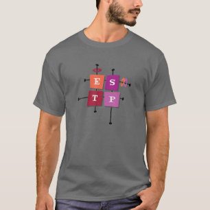 ESTP-personlighetstyp T Shirt