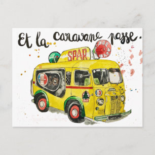 Et la caravane passe! vykort