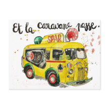 Et la caravane passe!