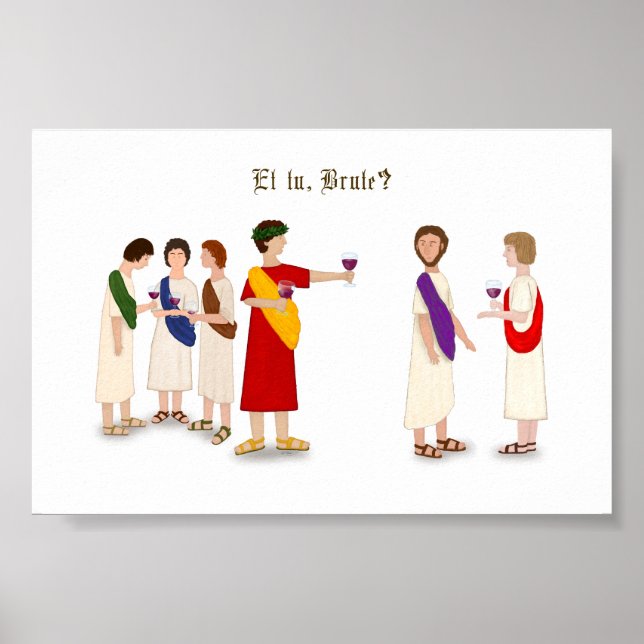 "Et Tu Brute?" Julius Caesar vid Party Poster (Framsidan)