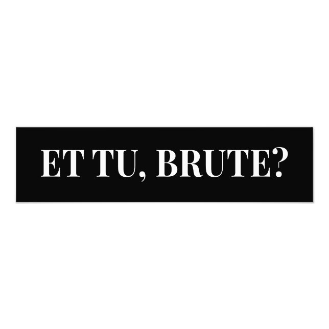 Et Tu, Brute? Shakespeares Julius Caesar III Fototryck (Framsidan)