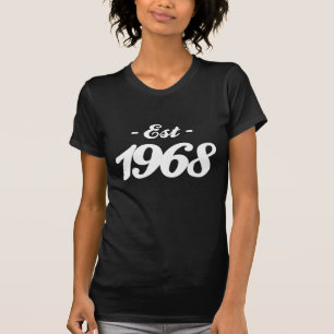 etablerad 1968 - födelsedag t shirt