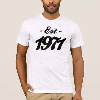 etablerad 1971 - födelsedag t-shirt