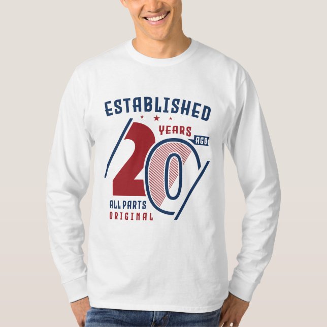 Etablerad för 20 år sedan | Gift Idea från födelse T Shirt (Framsida)