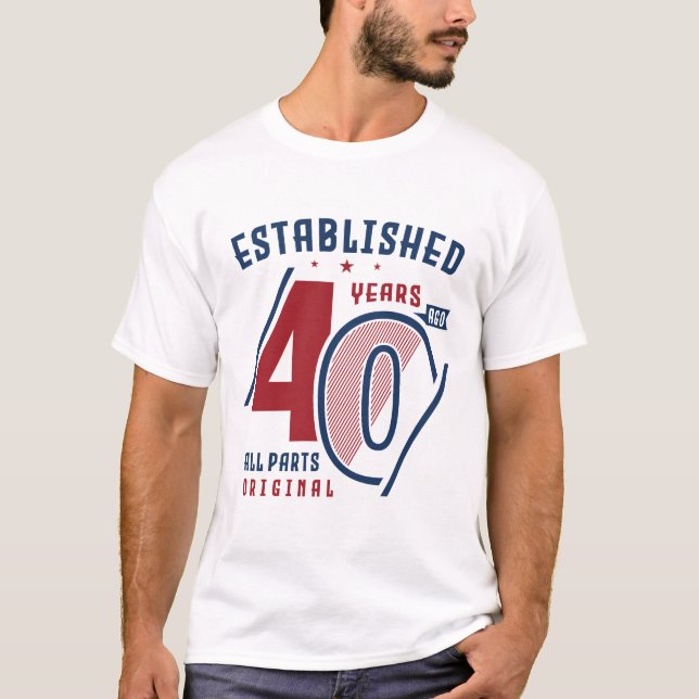 Etablerad för 40 år sedan t shirt (Framsida)