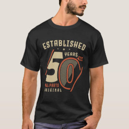 Etablerad för 50 år sedan | Födelsedag Gift Idea I T Shirt