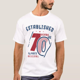 Etablerad för 70 år sedan | Gift Idea från födelse T Shirt