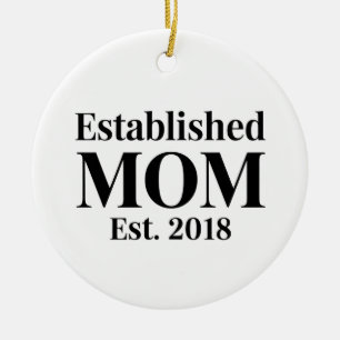 Etablerad Mamma Est. 2018 Minimalistisk Presentdes Julgransprydnad Keramik