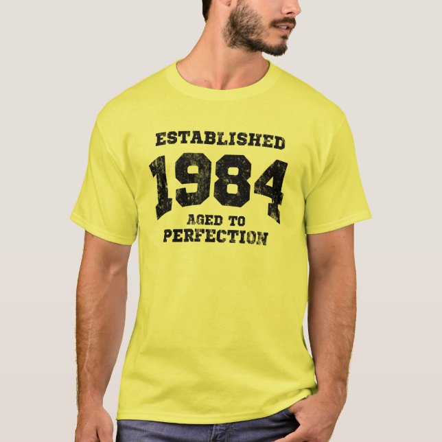 Etablerade 1984 som åldras till perfektion tee (Framsida)