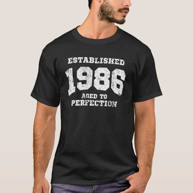 Etablerade 1986 som åldras till perfektion t shirt (Framsida)