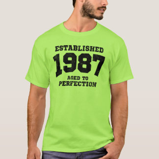 Etablerade 1987 som åldras till perfektion tröja