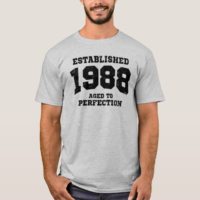 Etablerade 1988 som åldras till perfektion tröja (Framsida)
