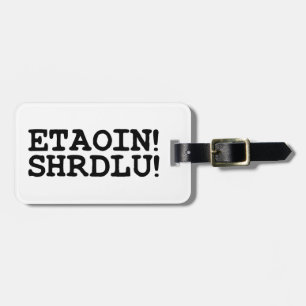 ETAOIN! SHRDLU! BAGAGEBRICKA