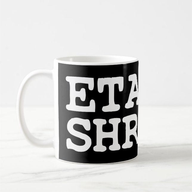 ETAOIN! SHRDLU! KAFFEMUGG (Vänster)