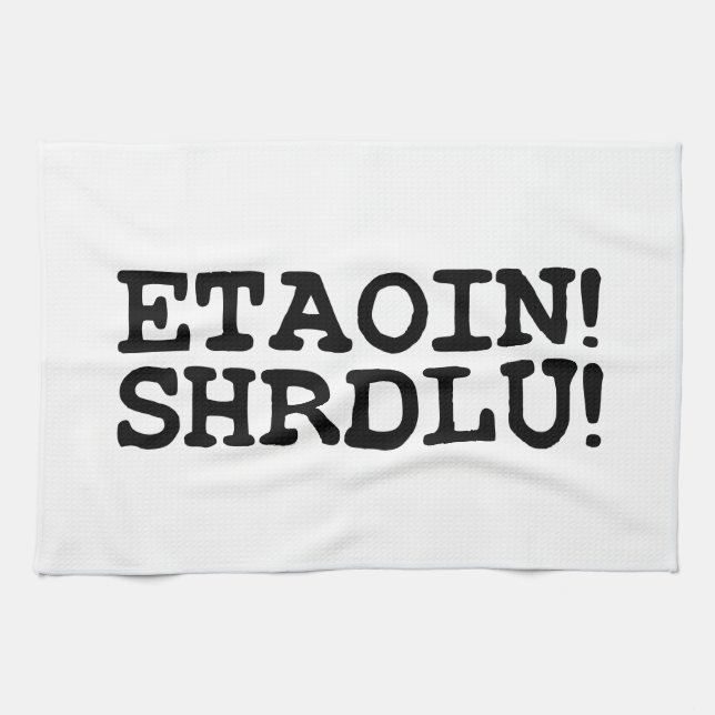 ETAOIN! SHRDLU! KÖKSHANDDUK (Horisontell)