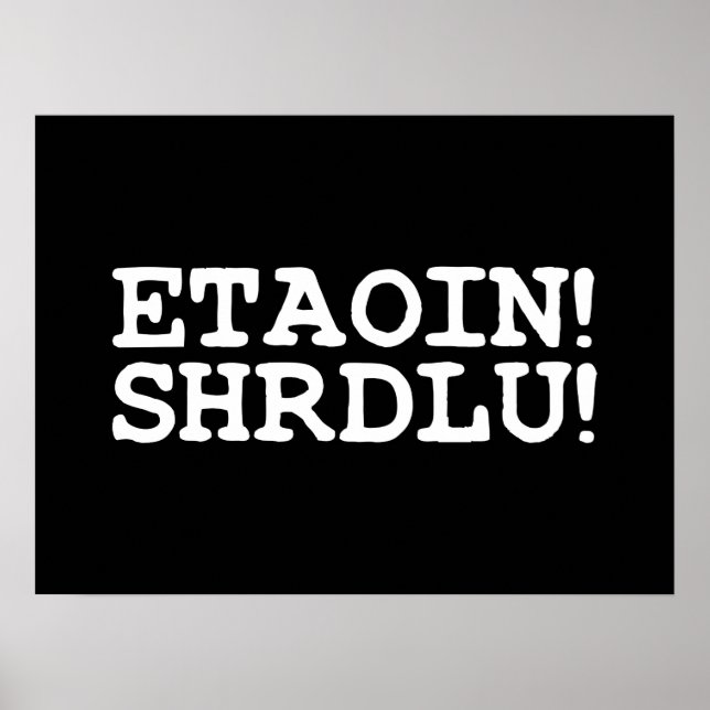 ETAOIN! SHRDLU! POSTER (Framsidan)