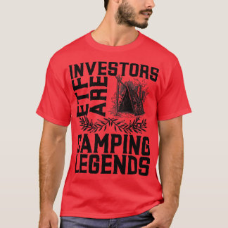ETF Investors Camping Legends in Tält T Shirt