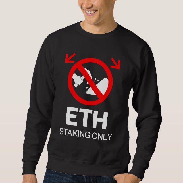 ETH Staking Only™ No Mining Just Momentum Lång Ärmad Tröja (Framsida)